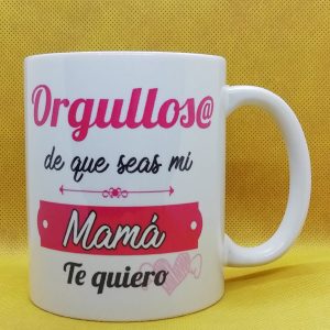 TAZA MAMÁ ORGULLOS@