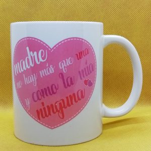 TAZA MADRE NO HAY MÁS QUE UNA