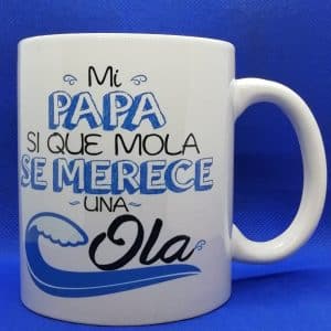 TAZA PAPÁ SE MERECE UNA OLA