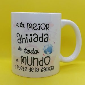 TAZA MEJOR AHIJADA DEL MUNDO