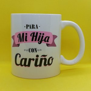 TAZA PARA MI HIJA