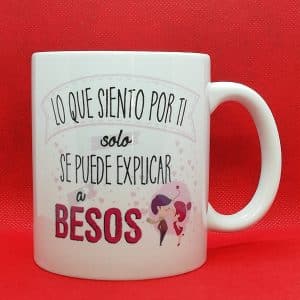TAZA  LO QUE SIENTO POR TI