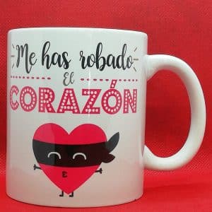 TAZA ME HAS ROBADO EL CORAZÓN