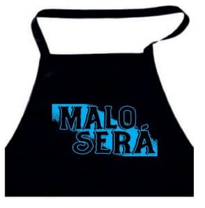 Delantal Malo será