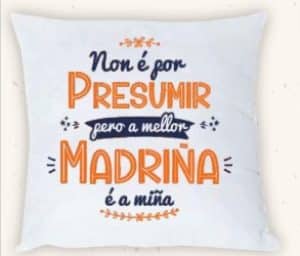 COJÍN PARA A MELLOR MADRIÑA