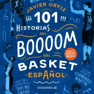 Libro 101 Historias del Boom del basket español