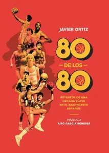 80 DE LOS 80 - Libro de baloncesto