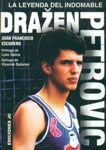 Libro Drazen Petrovic La Leyenda Del Indomable