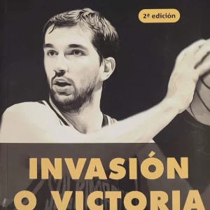Libro Invasion o Victoria «Extranjeros en la NBA»