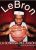 Libro Lebron James – La Sonrisa Del Jugon