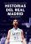 Libro Historias del Real Madrid